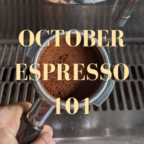 Espresso 101 October