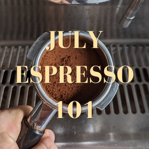 Espresso 101 July