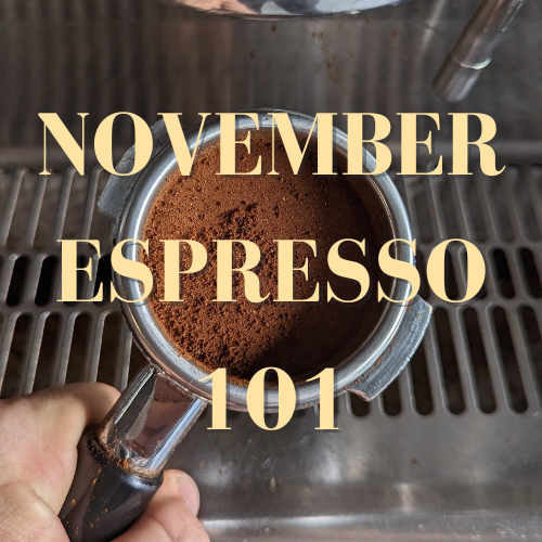 Espresso 101 November