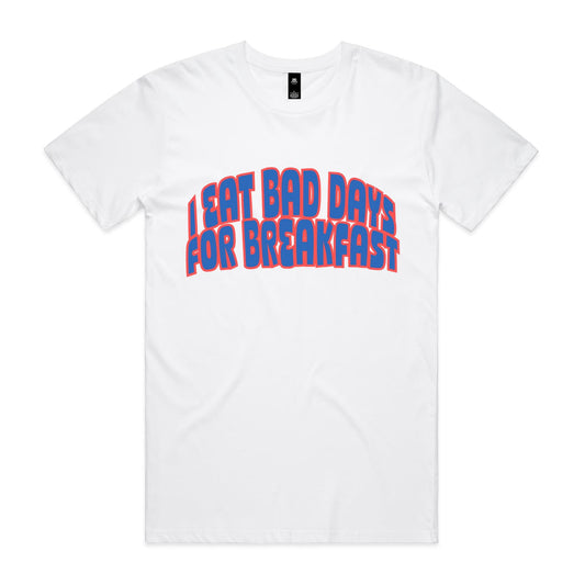 i eat BAD DAYS white