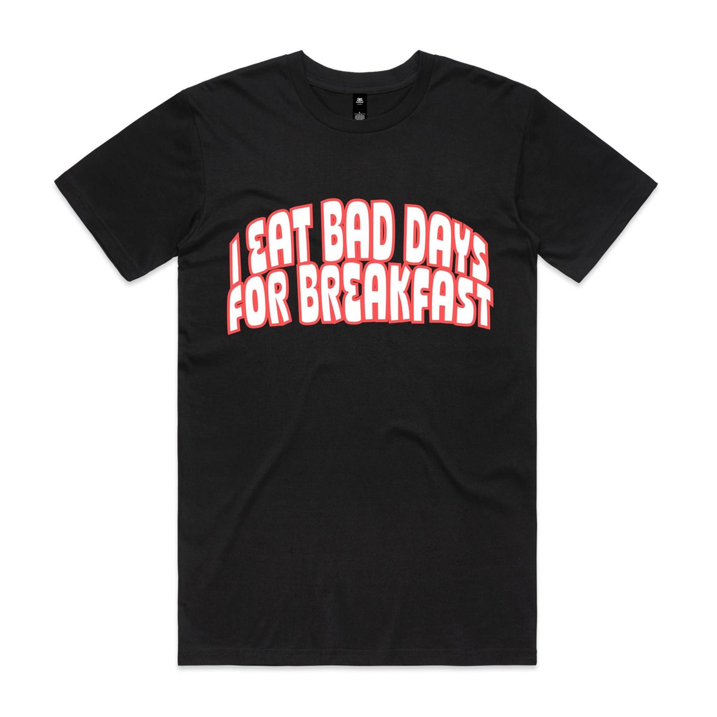 I eat Bad Days Black